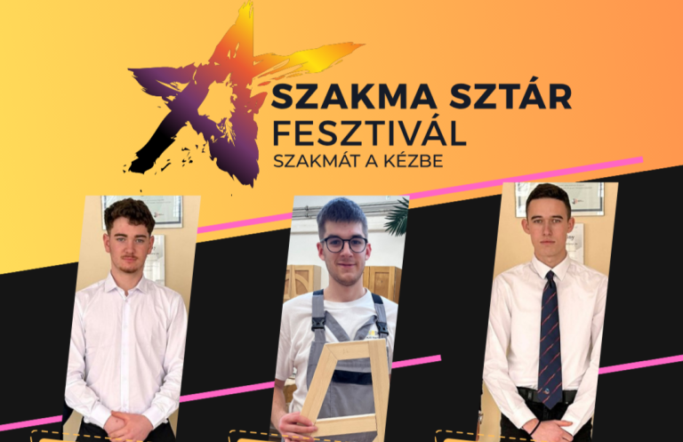 A Dunaújvárosi Szakképzési Centrum három diákja a legjobbak között bizonyíthat!